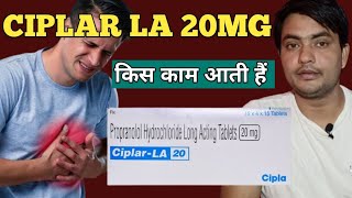 ciplar la 20 tablet in hindi  ciplar la 20 mg uses  ciplar la 20 mg tablet uses in hindi [upl. by Fawne]