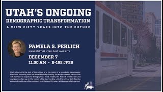 Pamela Perlich  Utahs Ongoing Demographic Transformation A View Fifty Years into the Future [upl. by Yorgen]