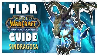 TLDR SINDRAGOSA Normal  Heroic Guide  ICC Guide WOTLK Classic [upl. by Grimonia]