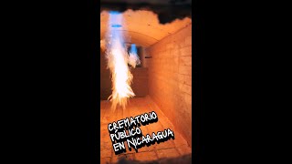 CREMATORIO EN NICARAGUA [upl. by Server]