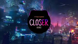 Closer  The Chainsmokers  Tik Tok Remix  KToo Music [upl. by Enyawd850]