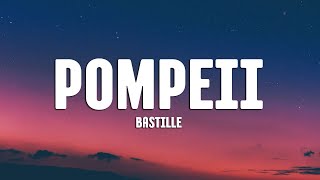 Bastille  Pompeii Lyrics 1 HOUR [upl. by Sudnor]