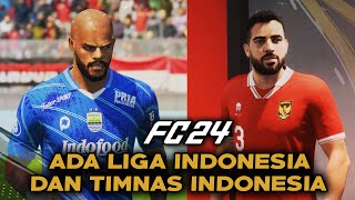 Liga Indonesia amp Timnas Indonesia Akhirnya Hadir Di FC 24  Indonesia League Mod FC 24 ILM 24 [upl. by Eetak920]