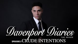 Davenport Diaries The Series Episode 3 quotCrude Intentionsquot Trailer [upl. by Lynnelle]