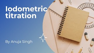 Iodometric titration using KI as a source of Iodine and starch as an adsorption indicator [upl. by Aseen]