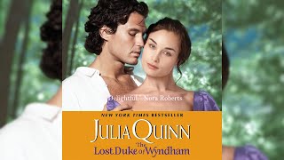 The Lost Duke of Wyndham by Julia Quinn Audiobook [upl. by Abehsile]