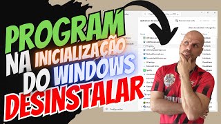 O que é esse tal de PROGRAM na INICIALIZAÇÃO do Windows e como EXCLUIR [upl. by Kester]