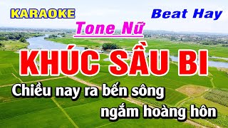 Karaoke Khúc Sầu Bị Tone Nữ  Beat Hay [upl. by Sianna171]