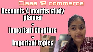 Accounts 4 month Study Planner for Class 12  Must Watch 👀 [upl. by Spears]