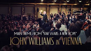 John Williams amp Wiener Philharmoniker – quotMain Titlequot from quotStar Wars A New Hopequot [upl. by Nellahs]