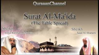 5 Surat AlMaida Full with audio english translation Sheikh Sudais amp Shuraim [upl. by Relyc]