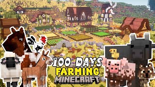 I Spent 100 DAYS Building a FARM In MINECRAFT [upl. by China]