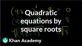 Solving quadratic equations by square roots  Algebra II  Khan Academy [upl. by Lashondra]