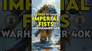 You NEED To Choose The Imperial Fists In WARHAMMER 40k [upl. by Cross]