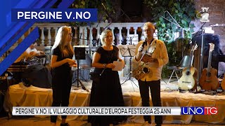 Pergine Vno il Villaggio Culturale dEuropa festeggia 25 anni [upl. by Llyrehc]