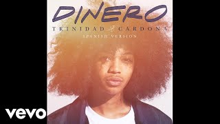 Trinidad Cardona  Dinero Spanish Version  Audio [upl. by Devinna]