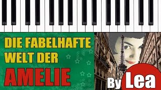 Klavier lernen  Die fabelhafte Welt der Amélie  Piano Tutorial [upl. by Jan]