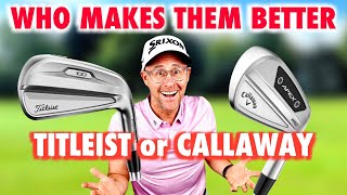 Who Makes The Best Players Iron  Titleist or Callaway [upl. by Rehoptsirhc]