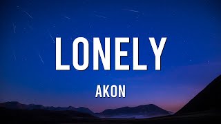 Lonely  Akon Lyrics [upl. by Cirda]