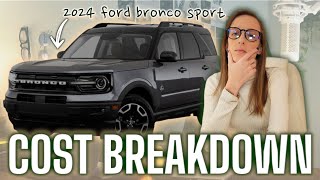 Ford Bronco Sport 2024  Cost to Own  Cost Breakdown [upl. by Trevorr]