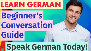 German Conversation for Beginners How to Start Talking in German [upl. by Nagn]