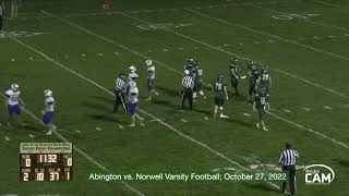 Abington Green Wave vs Norwell Clippers Varsity Football October 27 2022 [upl. by Anerat256]