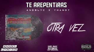 Te Arrepentirás  Angell YC ft Yhandy [upl. by Canada]