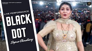 Black Dot  Sapna Choudhary Dance Performance  Haryanvi Songs 2023 [upl. by Pelmas829]