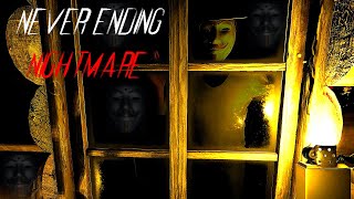 Never Ending Nightmare  psychological horror gameplay walkthrough [upl. by Ioj]