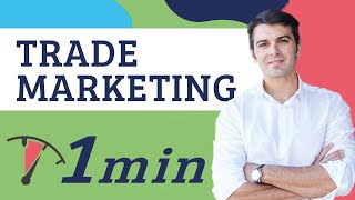 🔴 Qué es TRADE MARKETING  Marketing en 1 Minuto [upl. by Ardnekahs]