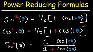 Power Reducing Formulas  Trigonometric Identities [upl. by Eirojam]