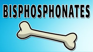 Bisphosphonates Mechanism and Side Effects [upl. by Rosemaria]