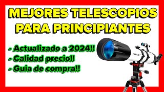 💥TOP 7 Mejores telescopios para principiantes 2024 🔥mejor telescopio calidad precio 👍💥 [upl. by Otrevogir]