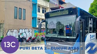 Naik Bus Transjakarta Koridor Langit 13C Puri Beta 2  Dukuh Atas [upl. by Yasibit]