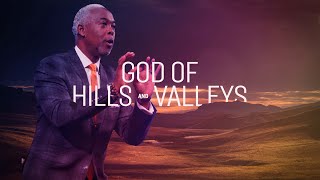 God of Hills and Valleys  Bishop Dale C Bronner [upl. by Akeinahs799]