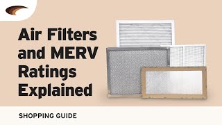 Air Filters and MERV Ratings Explained [upl. by Salomo119]