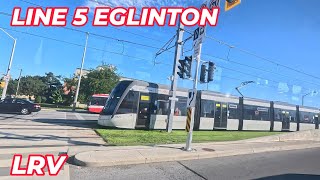 5 LRV Line 5 Eglinton Crosstown [upl. by Recneps720]