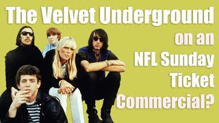 The Velvet Undergrounds Sunday Morning Featured on an NFL Sunday Ticket Commercial [upl. by Bashuk]