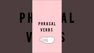 Phrasal Verbs with Meaning [upl. by Inama]