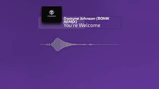 Dwayne Johnson  Youre Welcome BONIK REMIX Bass Boosted [upl. by Arahc]