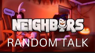 NEW SERIESRoblox Neighbors RANDOM TALK Part 1 [upl. by Rednal]