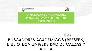 Buscadores académicos Refseek Biblioteca Universidad de Caldas y Alicia [upl. by Yssim]