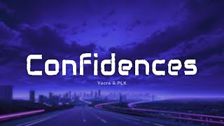 Vacra ft PLK  Confidences ParolesLyrics [upl. by Niple]