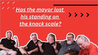 52 Has the mayor lost his standing on the knack scale [upl. by Sacksen]