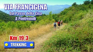 VIA FRANCIGENA Passo della Cisa  Pontremoli  di Sergio Colombini [upl. by Yetnom]