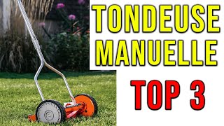 TOP3 ► Meilleure Tondeuse à Gazon Manuelle 2021 ✅ [upl. by Silsby908]