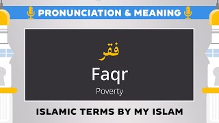 Faqr Pronunciation and Meaning  Islamic Terms فقر [upl. by Kernan]