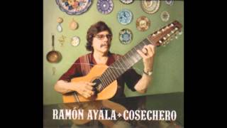 Ramón Ayala  Cosechero Full álbum [upl. by Croydon]