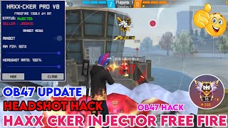 Free Fire OB47 injector  Headshot Hack  Esp Location  Rank Working injector  ff hack [upl. by Thirion]