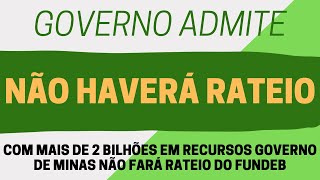 GOVERNO ADMITE NÃO FAZER O RATEIO DO FUNDEB MESMO COM RECURSOS EM CAIXA DA ORDEM DE BILHÕES [upl. by Euqinomod129]